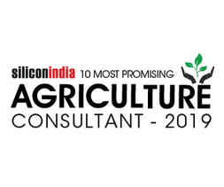 10 Most Promising Agriculture Consultants - 2019
